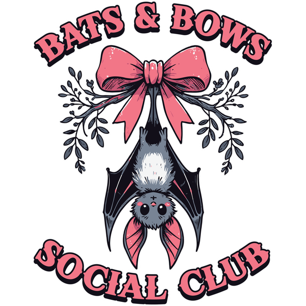 Un diseño divertido y caprichoso que presenta un lindo murciélago colgando de un lazo rosa, y que promueve el "Bats &amp; Bows Social Club".