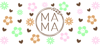 A cheerful floral design featuring colorful flowers and hearts, centered around the word "MAMA" in a playful font.UV Transfers heat press transfers