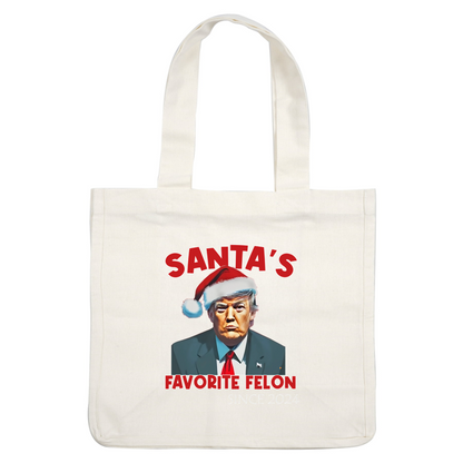 A humorous shirt featuring a character in a Santa hat with the slogan "Santa's Favorite Felon Since 2024."DTF Transfers heat press transfers heat press transfers