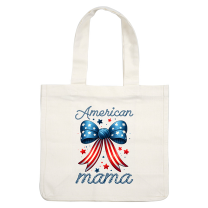 Celebrate with this vibrant "American Mama" design featuring a star-spangled blue bow and red, white, and blue accents. dtf prints