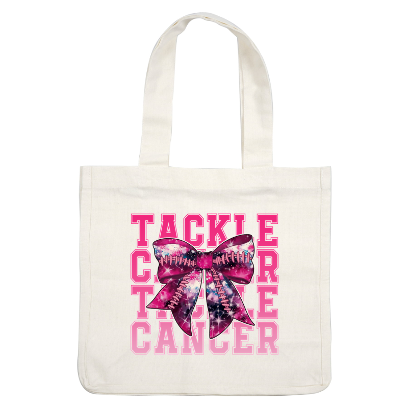 A vibrant pink bow with a football design, promoting the message "Tackle Cancer," highlighting awareness and support. heat press transfers