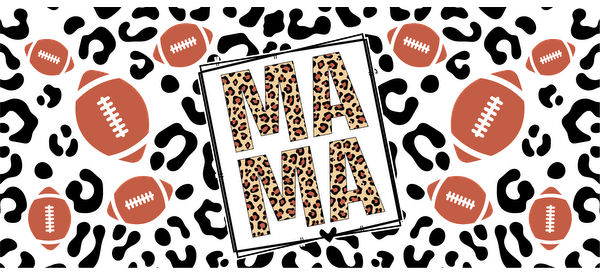 A fun design featuring the word "MAMA" in a leopard print, surrounded by vibrant football illustrations.UV Transfersdtf regular iron