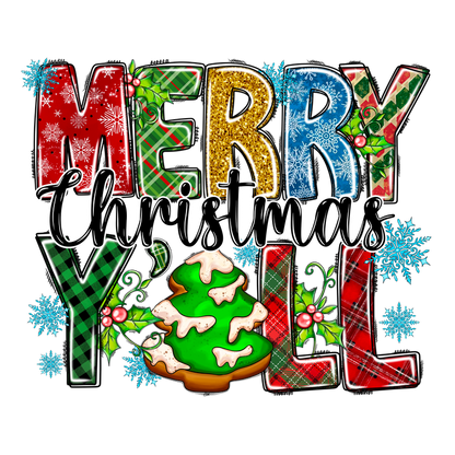 Celebrate the season with this festive "Merry Christmas Y’all" design featuring colorful letters and a delightful decorated Christmas tree.DTF Transfers dtf prints