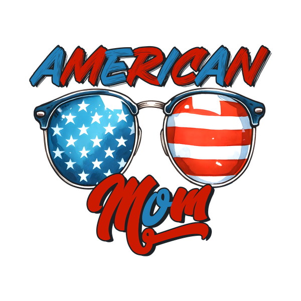 Celebrate patriotism with this vibrant "American Mom" design featuring sunglasses displaying the U.S. flag and starry patterns. dtf prints