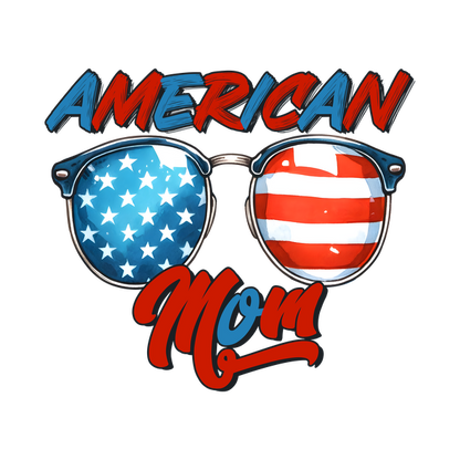 Celebrate patriotism with this vibrant "American Mom" design featuring sunglasses displaying the U.S. flag and starry patterns. dtf prints