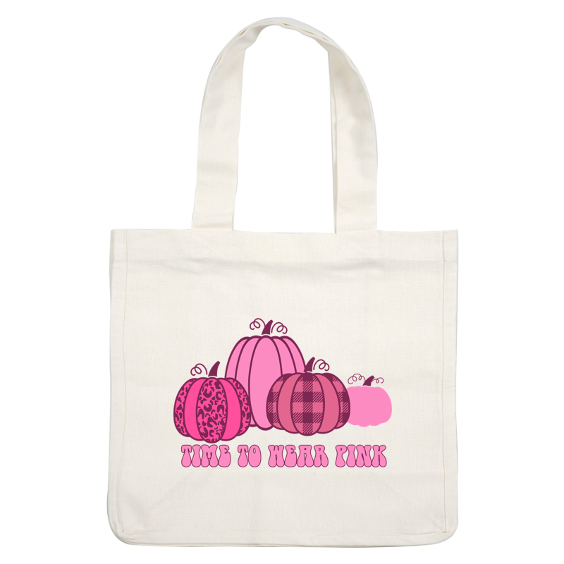 Un diseño caprichoso que presenta calabazas rosas en varios patrones, con la divertida frase "Time to Wear Pink" debajo.