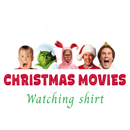 Celebrate the holiday spirit with this fun "Christmas Movies Watching Shirt," perfect for cozy movie nights!DTF Transfers dtf prints
