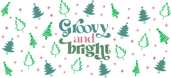 A vibrant design featuring the phrase "Groovy and Bright" surrounded by colorful trees and playful snowflakes, perfect for festive cheer.UV Transfers dtf transfers