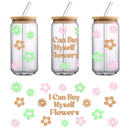 Diseño floral colorido que presenta la inspiradora frase "Puedo comprarme flores", que fomenta el amor propio y la celebración. Transferencias UV