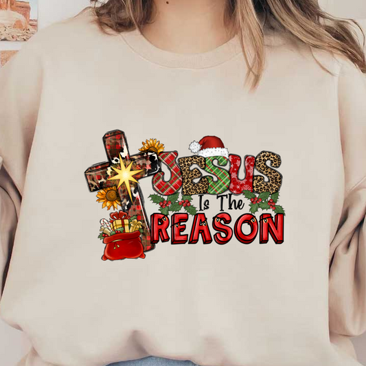 A festive graphic featuring a cross and playful lettering that says "Jesus is the Reason," adorned with Christmas elements.DTF Transfersdtf regular iron