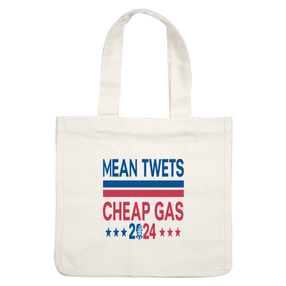 Un gráfico audaz que presenta el texto "Mean Tweets Cheap Gas 2024" en rojo y azul, acentuado con estrellas para un tema político lúdico.