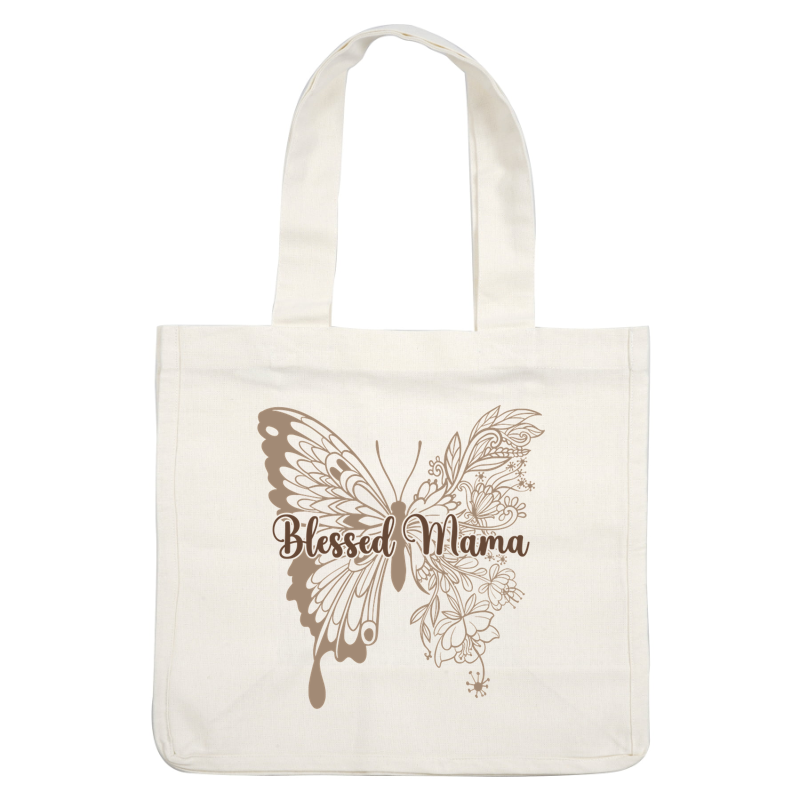 A beautifully designed graphic featuring a butterfly surrounded by flowers, with the text "Blessed Mama" elegantly integrated into the artwork. heat press transfers