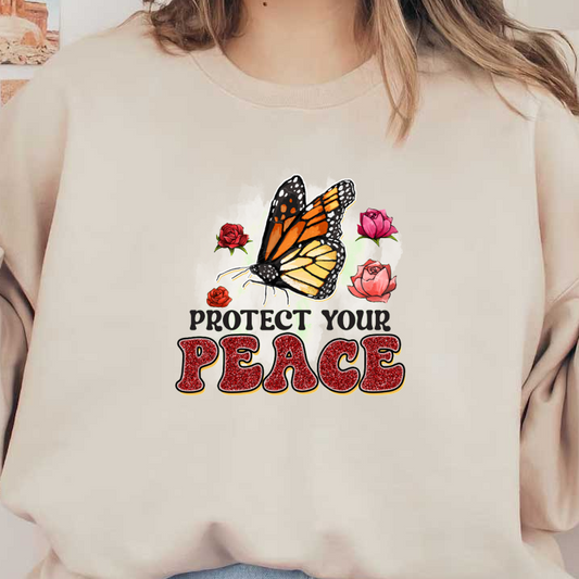 Este diseño vibrante presenta una mariposa rodeada de rosas y la frase inspiradora "Protege tu paz" en texto decorativo en negrita.