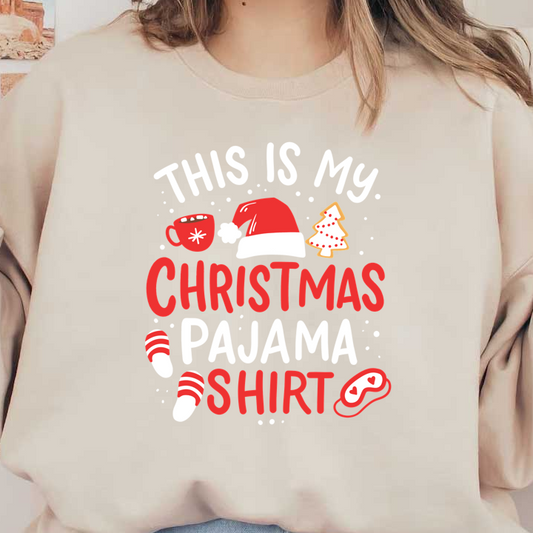 Celebrate the holiday spirit with this fun "This is My Christmas Pajama Shirt" design, featuring festive icons like a Santa hat and hot cocoa!DTF Transfersdtf regular iron