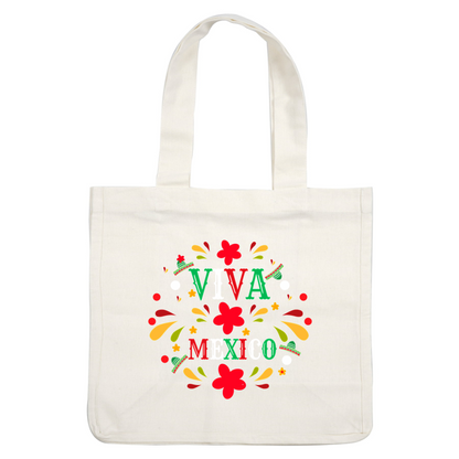 A vibrant and festive design featuring "VIVA MEXICO" in bold colors, surrounded by whimsical flowers and festive decorations. heat press transfers