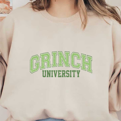 Show your festive spirit with this fun "Grinch University" graphic design, featuring bold green lettering for a whimsical touch!DTF Transfers dtf prints