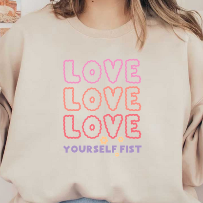 Un diseño gráfico vibrante y divertido que presenta la palabra repetida "AMOR" en letras coloridas y esponjosas, rematada con la frase "TÚ PRIMERO".