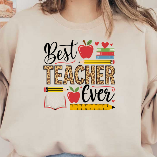 Celebrate your favorite educator with this vibrant "Best Teacher Ever" design featuring apples, books, pencils, and a fun leopard print!DTF Transfers