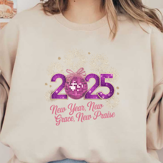 Celebrate 2025 with a vibrant design featuring a disco ball and fireworks, embodying the theme "New Year, New Grace, New Praise."DTF Transfers