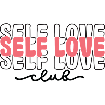 Un logotipo vibrante que presenta la frase "Self Love Club" en letras atrevidas y divertidas, que promueve la positividad y la autoaceptación.