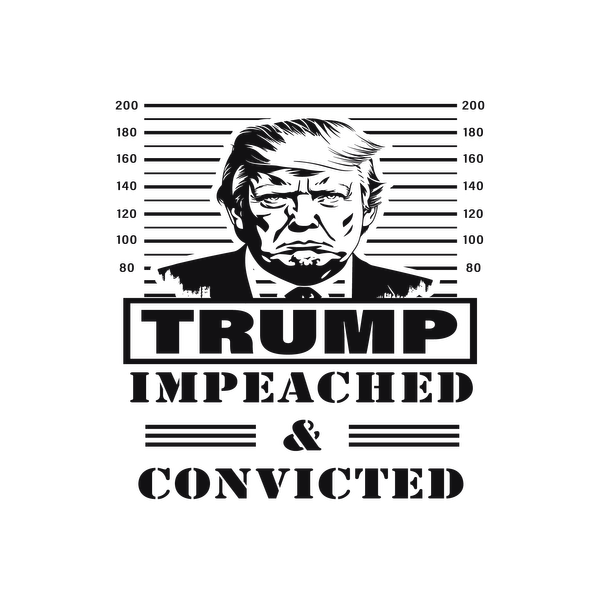 Un gráfico que ilustra una imagen estilo foto policial con el texto "TRUMP IMPEACHED &amp; CONVICTED" (TRUMP ACUSADO Y CONDENADO), resaltando una declaración política controvertida.