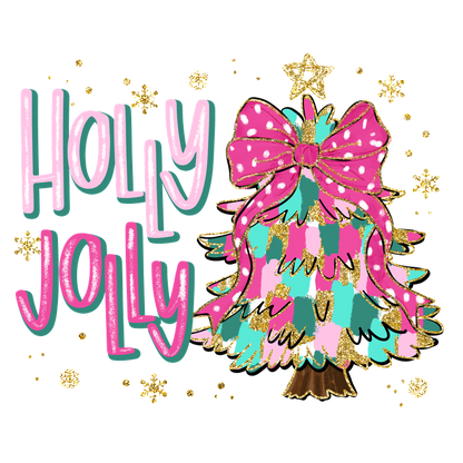 A colorful and festive illustration featuring a whimsical Christmas tree adorned with a large bow and the phrase "HOLY JOLLY."DTF Transfers