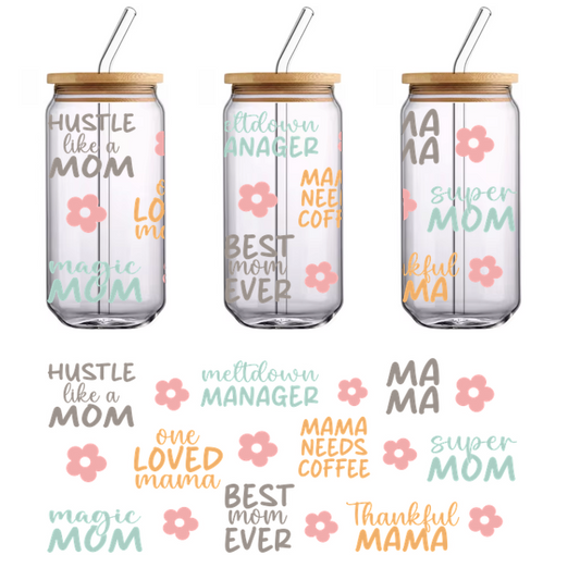 A cheerful collection of text designs celebrating motherhood with phrases like "Super Mom" and "Best Mom Ever," accented by floral motifs.UV Transfers heat press transfers