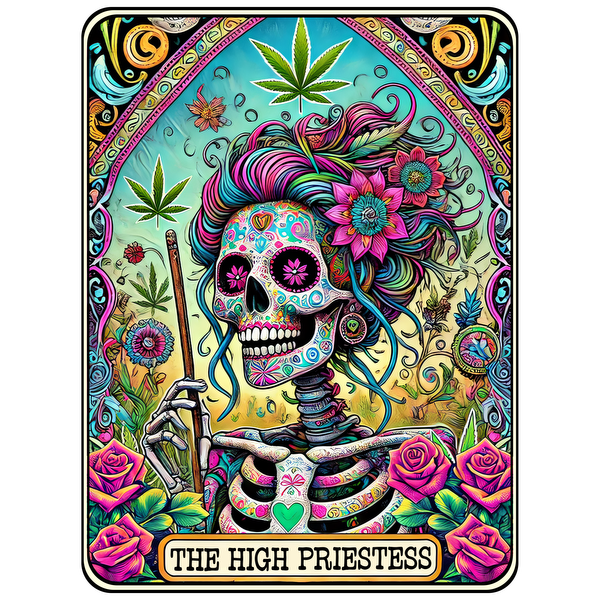 A vibrant and colorful illustration of a skeleton adorned with flowers and marijuana leaves, titled "The High Priestess." heat press transfers