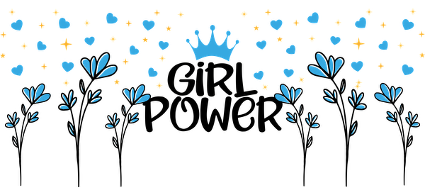 A vibrant design featuring a crown and the word "GIRL," adorned with blue hearts and flowers, perfect for celebrations.UV Transfers dtf transfers