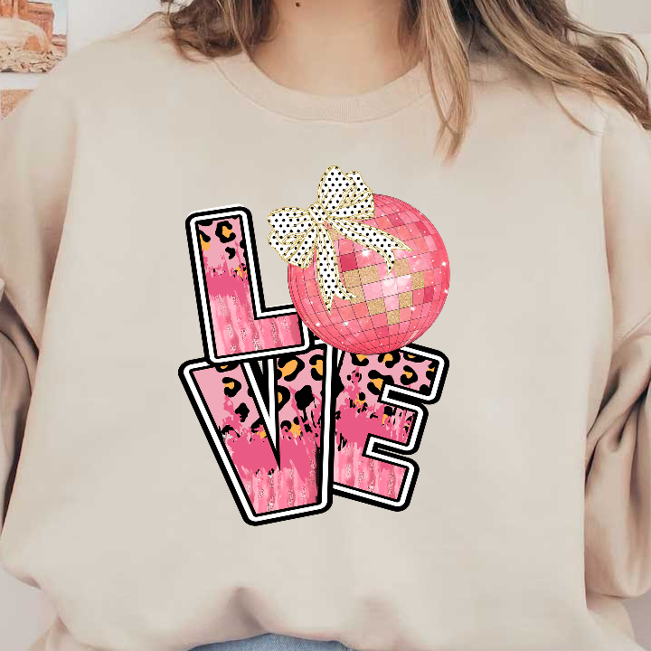 A vibrant and playful design featuring the word "LOVE" in bold pink letters, accented with leopard print and a sparkling disco ball.DTF Transfers