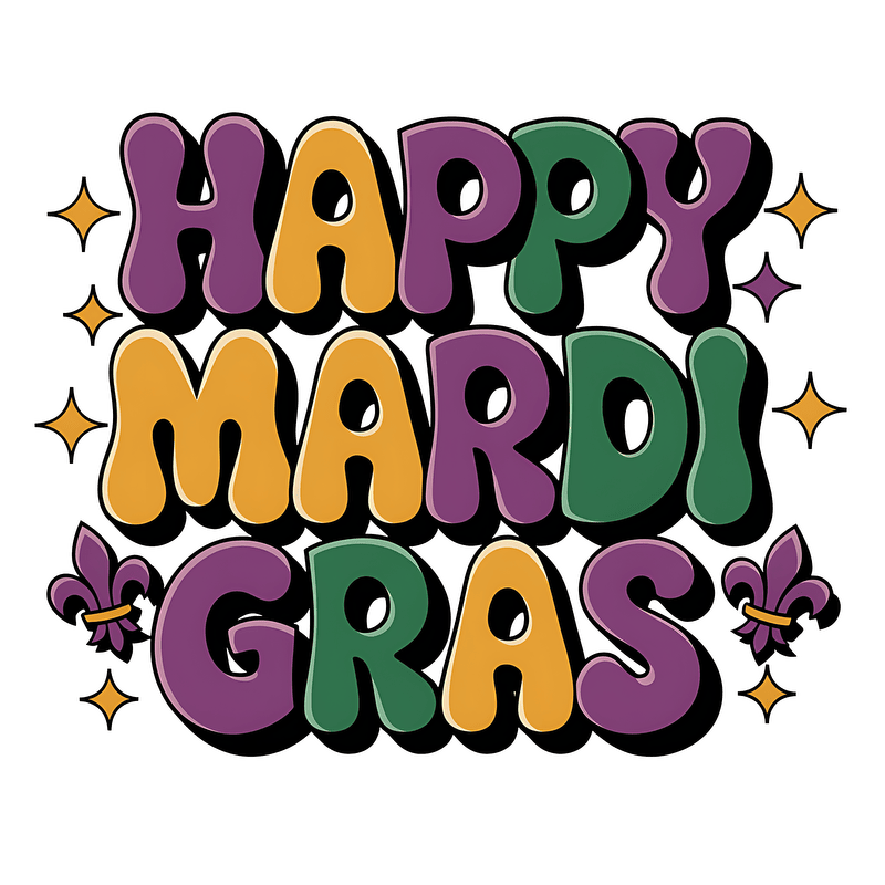 Celebrate with vibrant "Happy Mardi Gras" lettering in purple, green, and gold, adorned with festive sparkles and a fleur-de-lis!DTF Transfers