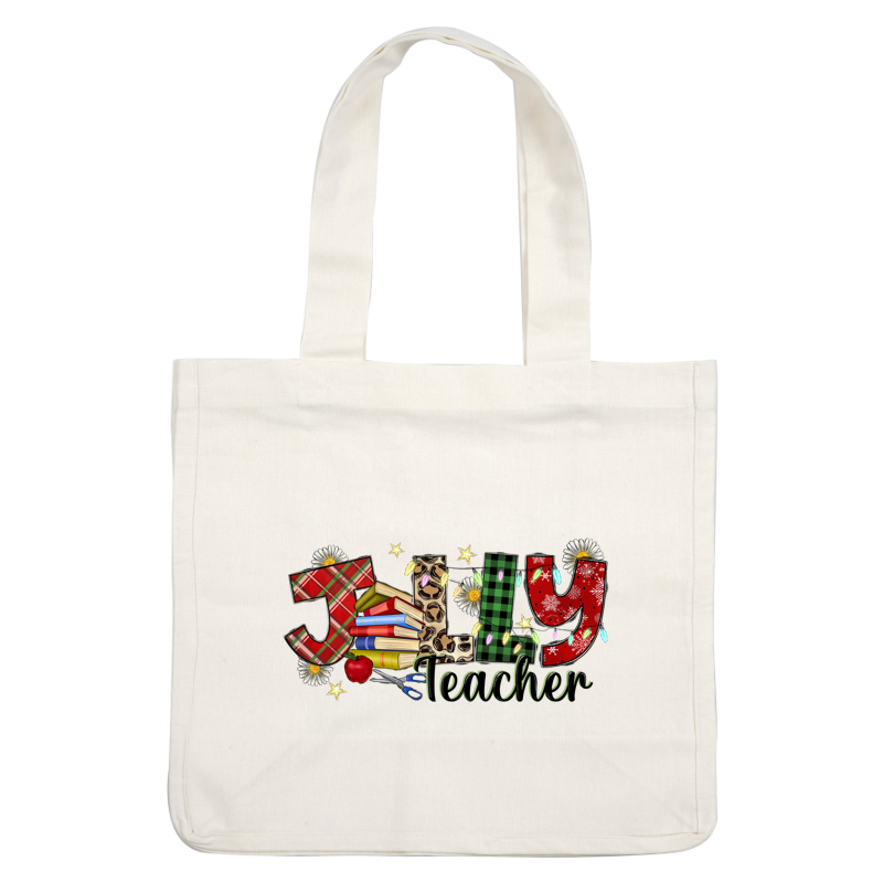 A colorful and playful design featuring the text "Jolly Teacher" adorned with books, flowers, and festive elements.DTF Transfers heat press transfersdtf regular iron