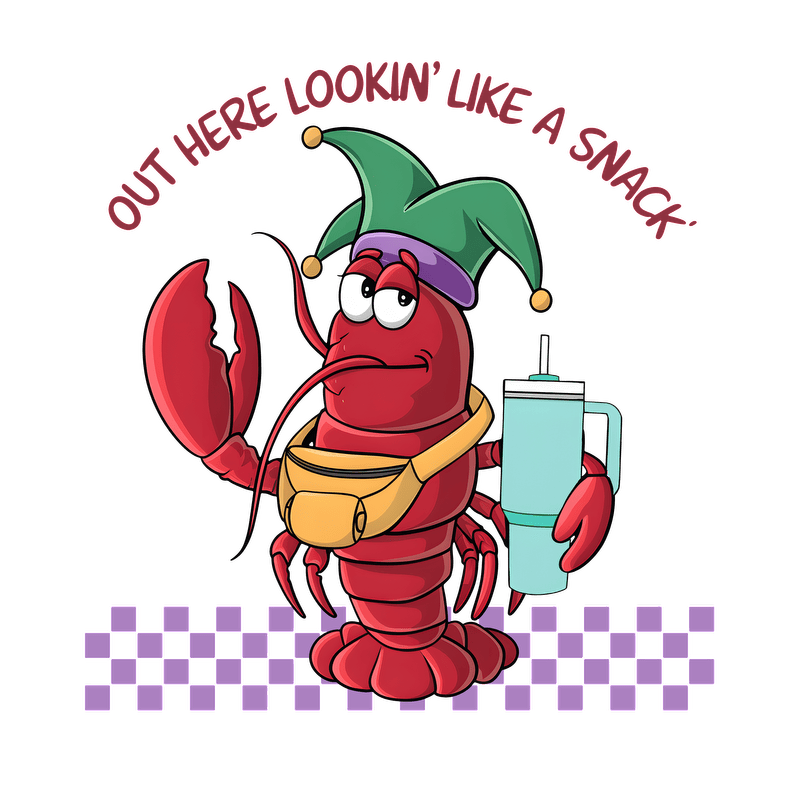 A playful cartoon lobster wearing a festive hat and fanny pack, holding a drink, with the phrase "Out here lookin' like a snack."DTF Transfers