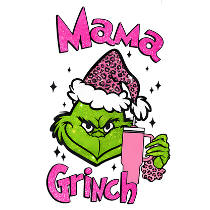 A playful design featuring the iconic Grinch with a pink leopard-print hat, holding a drink, complemented by sparkly text.DTF Transfersdtf regular iron dtf prints