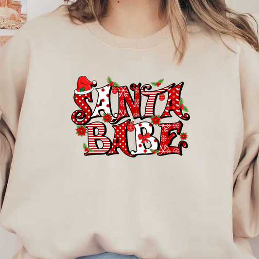 Festive typography design featuring "Santa Babe" in bold red and white, adorned with holiday decorations like holly and ornaments. dtf transfers