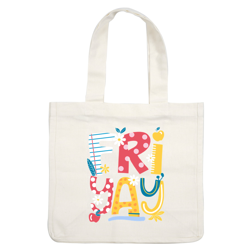 Colorful "FRIYAY" design featuring playful letters and cheerful floral accents.DTF Transfers