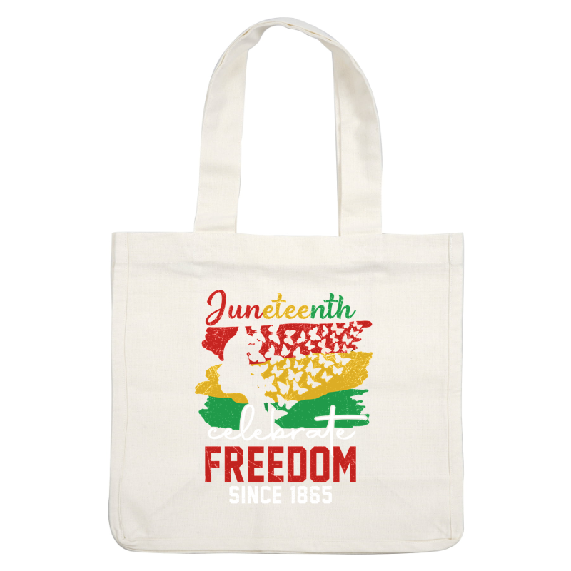 A vibrant graphic celebrating Juneteenth, featuring bold colors and butterflies with the message "Celebrate Freedom Since 1865." heat press transfers