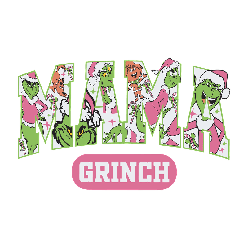 Festive "Mama Grinch" graphic featuring playful illustrations of the Grinch and friends, perfect for holiday cheer!DTF Transfers dtf transfersdtf regular iron