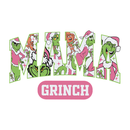 Festive "Mama Grinch" graphic featuring playful illustrations of the Grinch and friends, perfect for holiday cheer!DTF Transfers dtf transfersdtf regular iron