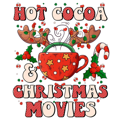 Cozy up with a whimsical design celebrating hot cocoa, Christmas movies, and festive cheer featuring a playful red mug. heat press transfers