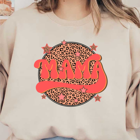 Vibrant "MAMA" design featuring bold letters, a playful script, and a leopard print background accentuated with colorful stars.