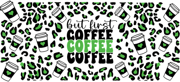 A vibrant and playful graphic featuring the word "COFFEE" in bold green, surrounded by coffee-themed icons and leaves.UV Transfers dtf prints