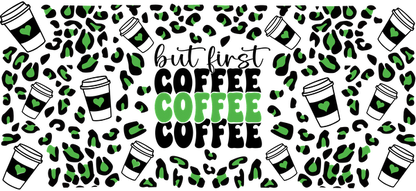 A vibrant and playful graphic featuring the word "COFFEE" in bold green, surrounded by coffee-themed icons and leaves.UV Transfers dtf prints