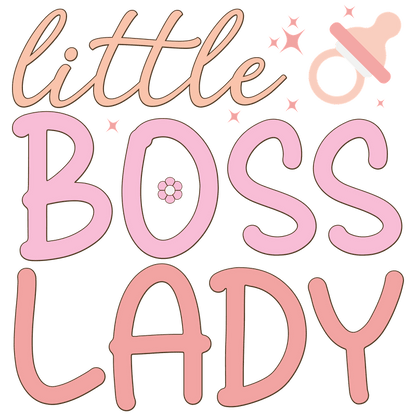 A playful design featuring the phrase "little BOSS LADY" in soft pink colors, ideal for celebrating a little one's strong personality!DTF Transfers