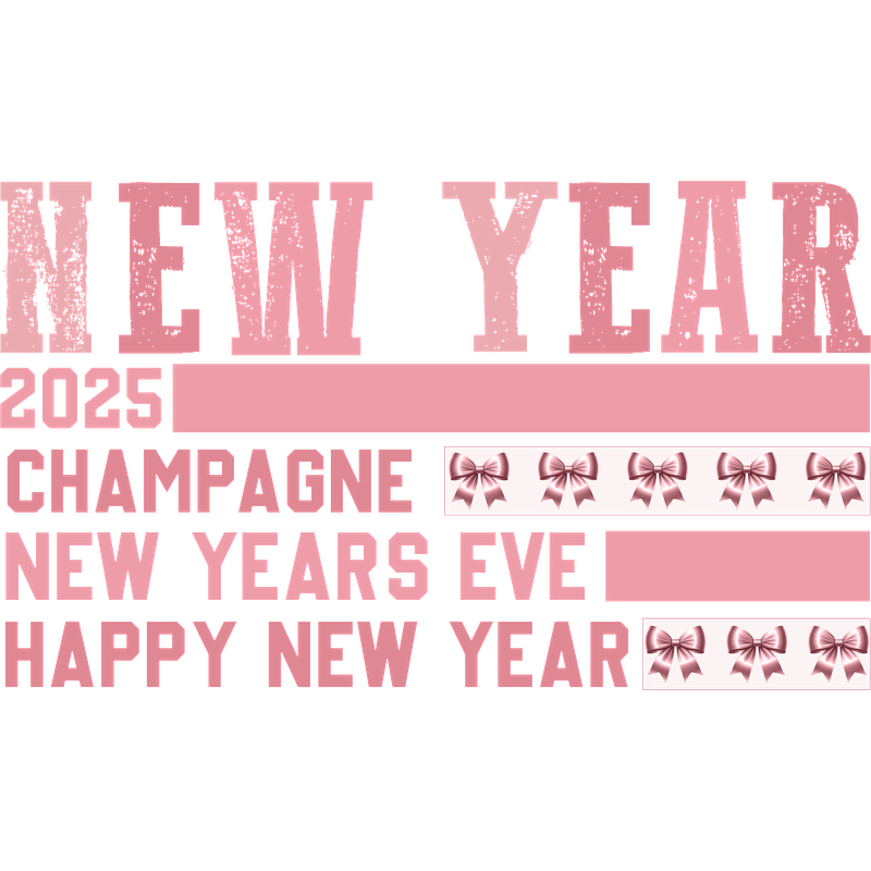 Celebrate New Year's Eve 2025 in style with champagne and pink-themed decorations! Happy New Year! 🎉🥂DTF Transfers heat press transfers