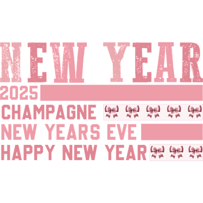 Celebrate New Year's Eve 2025 in style with champagne and pink-themed decorations! Happy New Year! 🎉🥂DTF Transfers heat press transfers