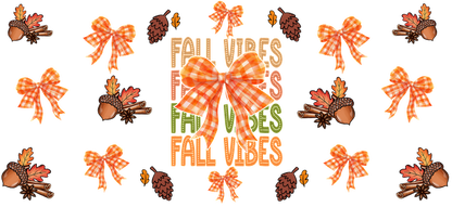 Celebrate autumn with this cheerful design featuring vibrant orange bows, acorns, and the words "Fall Vibes" in a festive style.UV Transfers heat press transfers