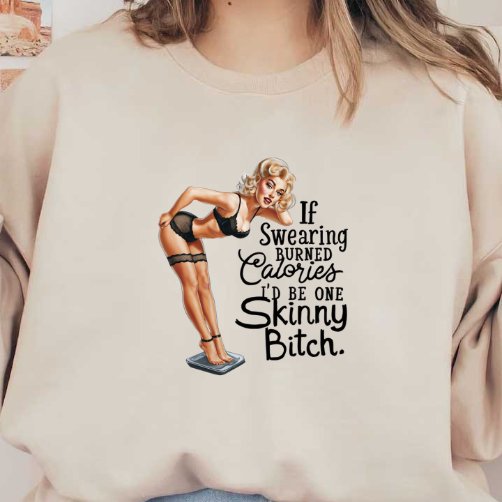 A playful pin-up illustration of a woman in lingerie, humorously expressing that swearing could lead to weight loss. heat press transfers