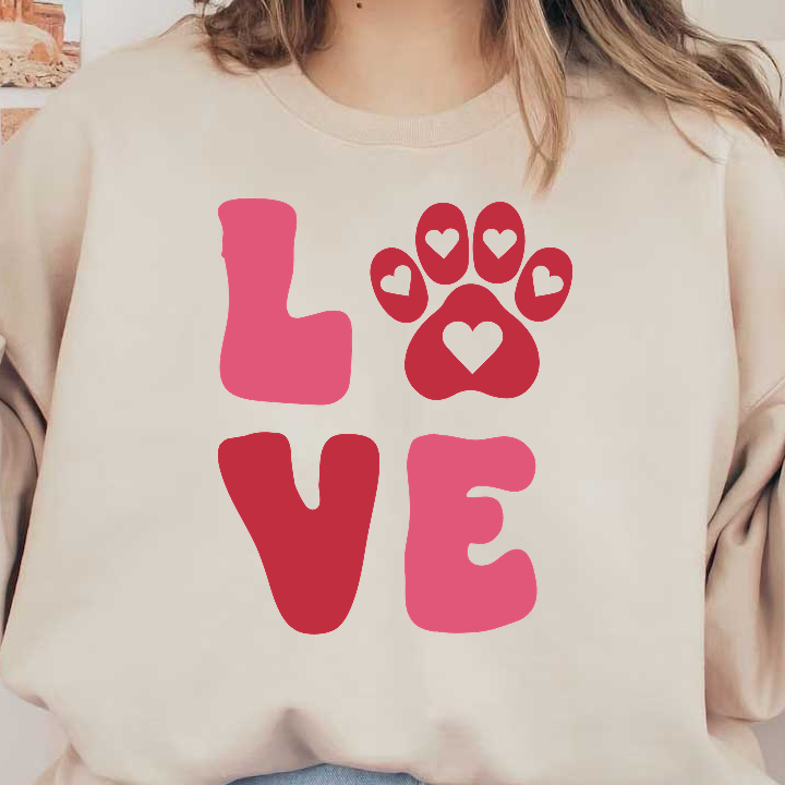 A playful design featuring the word "LOVE" in vibrant pink and red colors, complemented by a cute paw print with heart accents.DTF Transfers