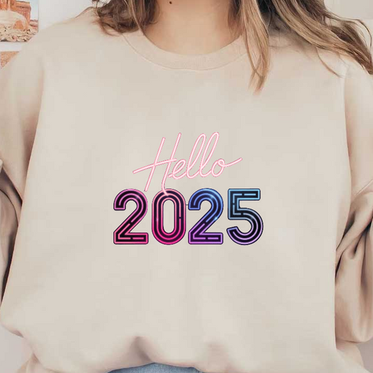 Catch the vibrant spirit of the New Year with this colorful "Hello 2025" design, featuring bold, illuminated letters!DTF Transfers